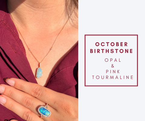 October Birthstone Opal and Pink Tourmaline
